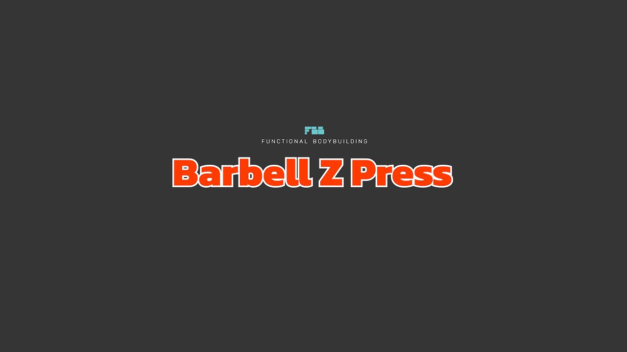  Barbell Z Press 
