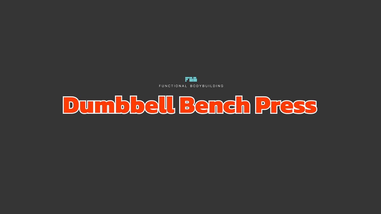  Dumbbell Bench Press 